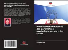 Buchcover von Modélisation temporelle des paramètres psychologiques dans les sports