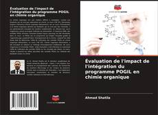 Buchcover von Évaluation de l'impact de l'intégration du programme POGIL en chimie organique