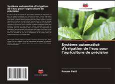 Обложка Système automatisé d'irrigation de l'eau pour l'agriculture de précision