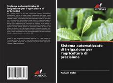 Buchcover von Sistema automatizzato di irrigazione per l'agricoltura di precisione