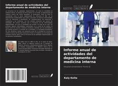 Bookcover of Informe anual de actividades del departamento de medicina interna