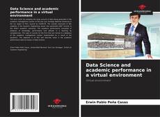 Couverture de Data Science and academic performance in a virtual environment