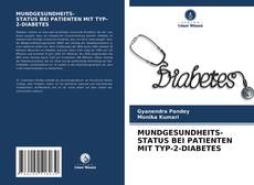 Buchcover von MUNDGESUNDHEITS- STATUS BEI PATIENTEN MIT TYP-2-DIABETES