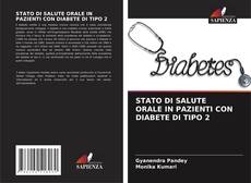 Capa do livro de STATO DI SALUTE ORALE IN PAZIENTI CON DIABETE DI TIPO 2 