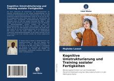 Portada del libro de Kognitive Umstrukturierung und Training sozialer Fertigkeiten