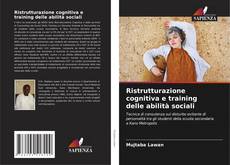 Ristrutturazione cognitiva e training delle abilità sociali kitap kapağı