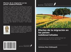 Bookcover of Efectos de la migración en los países subdesarrollados