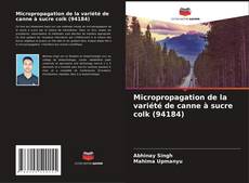 Copertina di Micropropagation de la variété de canne à sucre colk (94184)