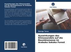 Auswirkungen des Klimawandels auf die Baumbiomasse im Arabuko Sokoke Forest kitap kapağı