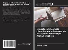 Buchcover von Impactos del cambio climático en la biomasa de los árboles del bosque Arabuko Sokoke