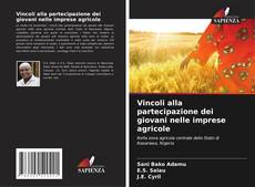 Bookcover of Vincoli alla partecipazione dei giovani nelle imprese agricole