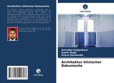 Copertina di Architektur klinischer Dokumente