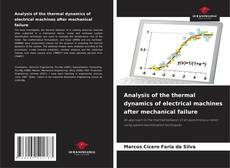 Copertina di Analysis of the thermal dynamics of electrical machines after mechanical failure