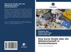 Bookcover of Eine kurze Studie über die Abfallwirtschaft in Krankenhäusern