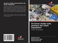 Bookcover of Un breve studio sulla gestione dei rifiuti ospedalieri