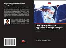 Bookcover of Chirurgie première approche orthognathique