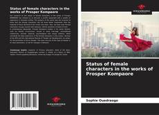 Capa do livro de Status of female characters in the works of Prosper Kompaore 