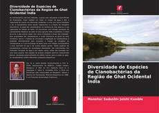 Bookcover of Diversidade de Espécies de Cianobactérias da Região de Ghat Ocidental Índia