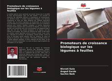 Обложка Promoteurs de croissance biologique sur les légumes à feuilles