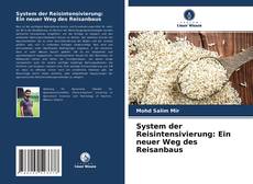 System der Reisintensivierung: Ein neuer Weg des Reisanbaus kitap kapağı