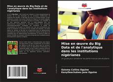 Bookcover of Mise en œuvre du Big Data et de l'analytique dans les institutions nigérianes