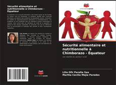 Bookcover of Sécurité alimentaire et nutritionnelle à Chimborazo - Équateur