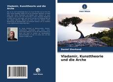 Buchcover von Vladamir, Kunsttheorie und die Arche