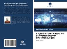 Portada del libro de Bayesianischer Ansatz bei der Verteilung von Einschränkungen