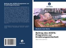 Couverture de Beitrag des ACEFA-Programms zur Ernährungssicherheit