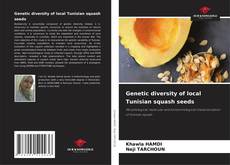 Genetic diversity of local Tunisian squash seeds的封面