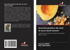 Capa do livro de Diversità genetica dei semi di zucca locali tunisini 