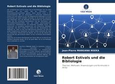 Robert Estivals und die Bibliologie kitap kapağı