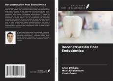 Reconstrucción Post Endodóntica kitap kapağı