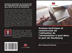Buchcover von Analyse technique et commerciale de l'utilisation de l'alimentation à quai dans le port de Hambourg