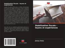 Stabilisation fiscale - leçons et expériences的封面