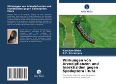 Portada del libro de Wirkungen von Arzneipflanzen und Insektiziden gegen Spodoptera litura