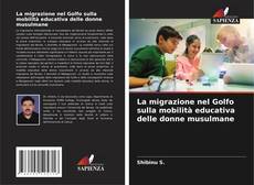 Capa do livro de La migrazione nel Golfo sulla mobilità educativa delle donne musulmane 