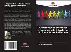 Buchcover von Autoprotection contre les crimes sexuels à l'aide de Prokumu Boconkufilm Gar