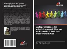 Capa do livro de Autoprotezione dai crimini sessuali di prova utilizzando il Prokumu Boconkufilm Gar 