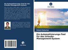 Portada del libro de Ein Automatisierungs-Tool für das Urlaubs-Management-System