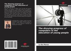 Capa do livro de The dizzying progress of computers in the education of young people 