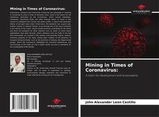 Capa do livro de Mining in Times of Coronavirus: 