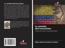 Bookcover of La melodia dell'inascoltato