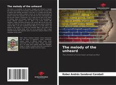 Capa do livro de The melody of the unheard 