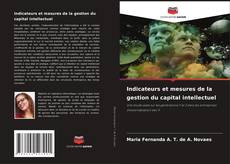 Bookcover of Indicateurs et mesures de la gestion du capital intellectuel