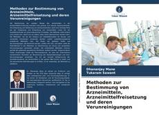 Portada del libro de Methoden zur Bestimmung von Arzneimitteln, Arzneimittelfreisetzung und deren Verunreinigungen