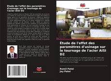 Обложка Étude de l'effet des paramètres d'usinage sur le tournage de l'acier AISI D2