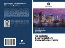 Iot-basiertes Geschwindigkeits -Überwachungssystem kitap kapağı