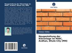 Neugestaltung der Kläranlage im MIDC, Avdhan, Dhule City (MH) kitap kapağı