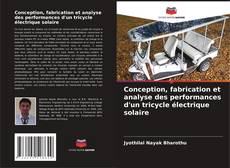 Portada del libro de Conception, fabrication et analyse des performances d'un tricycle électrique solaire